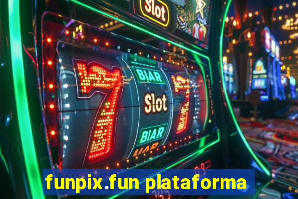 funpix.fun plataforma